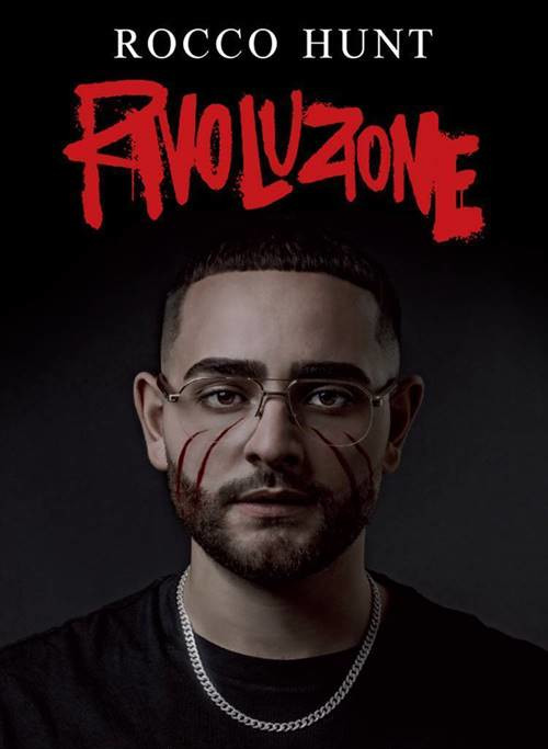 Recensione RIVOLUZIONE di Rocco Hunt, #La “RIVOLUZIONE” personale del Poeta urbano