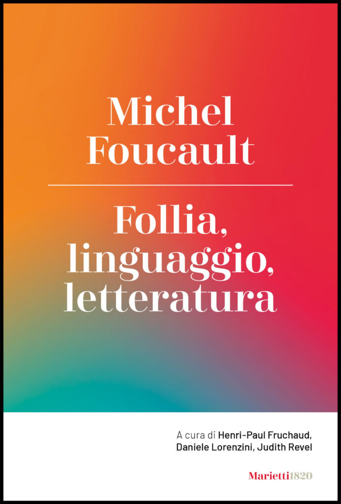 Follia, linguaggio, letteratura